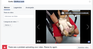 Resolvido no Facebook: There was a problem uploading your video. Please try again.