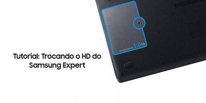 Tutorial: Trocando o HD do Samsung Expert X23