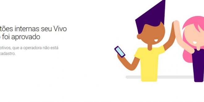 Por questões internas seu Vivo Easy não foi aprovado