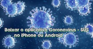 Baixar o aplicativo Coronavírus - SUS no iPhone ou Android [2020]